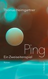 Ping - Thomas Heimgartner - 9783039810109