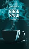Gegenrauch - Jürg Gautschi - 9783039810215