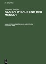 Das Politische und der Mensch, Band 1, Soziale Beziehung, Verstehen, Rationalitat - Panajotis Kondylis - 9783050031132