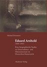 Eduard Arnhold (1849-1925) - Michael Dorrmann - 9783050037486