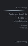 Kondylis - Aufklarer Ohne Mission - Falk Horst - 9783050043166