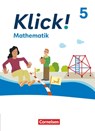 Klick! Mathematik 5. Schuljahr - Schulbuch mit digitalen Hilfen, Erklärfilmen, interaktiven Übungen und Wortvertonungen - Daniel Jacob ; Elisabeth Jenert ; Petra Kühne ; Thomas Breucker - 9783060013050