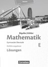 Mathematik Sekundarstufe II Band E - Einführungsphase- Hessen. Lösungen zum Schülerbuch - Anton Bigalke ; Horst Kuschnerow ; Norbert Köhler ; Gabriele Ledworuski - 9783060085330