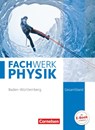 Fachwerk Physik Gesamtband - Realschule Baden-Württemberg - Schülerbuch - Herbert Fallscheer ; Bettina Missale ; Markus Wacker ; Johanna Wetzel - 9783060113767