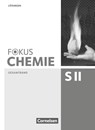 Fokus Chemie Gesamtband Sekundarstufe II - Allgemeine Ausgabe - Lösungen zum Schülerbuch - Arno Fischedick ; Marcus Rehbein ; Christa Spier ; Michael A. Stein - 9783060156634