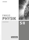 Fokus Physik Oberstufe. Lösungen. Sekundarstufe II Gesamtband. Westliche Bundesländer - Peter Ackermann ; Karl-Heinz Jutzi ; Bernd Reinhard ; Hans Joachim Schlichting - 9783060157365
