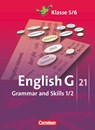 English G 21. Ausgaben A, B und D 1 und 2. Grammar and Skills - Joachim Blombach ; Helmut Dengler ; Ursula Fleischhauer ; Birgit Ohmsieder - 9783060319770