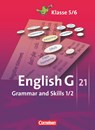 English G 21. Ausgaben A, B und D 1 und 2. Grammar and Skills - Joachim Blombach ; Helmut Dengler ; Ursula Fleischhauer ; Birgit Ohmsieder - 9783060319770