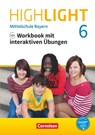 Highlight 6. Jahrgangsstufe - Mittelschule Bayern - Workbook mit interaktiven Übungen auf scook.de - Gwen Berwick - 9783060333868