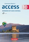 Access 10. Jahrgangsstufe - Bayern - Workbook mit Audios online - Hannah Sehan ; Eleanor Toal - 9783060336678