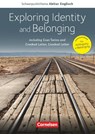 Exploring Identity and Belonging - Anne Herlyn ; Sylvia Loh ; Birgit Ohmsieder ; Andreas Sedlatschek - 9783060354924