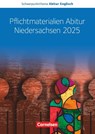 Schwerpunktthema Abitur Englisch Sekundarstufe II. Pflichtmaterialien Abitur Niedersachsen 2025 - Text- und Arbeitsheft - Zu allen Materialien für das grundlegende und erhöhte Niveau - Eva Runge ; Claudia Krapp ; Wiebke Bettina Dietrich ; Anne Herlyn - 9783060367146
