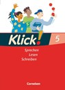 Klick! Deutsch. 5. Schuljahr. Sprechen, Lesen, Schreiben. Schülerbuch. Westliche Bundesländer - Beate Bastian ; Dorothee Braun ; Marie-Cäcilia Creutz-Völker ; Michaela Greisbach - 9783060604401