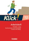 Klick! Deutsch 10. Schuljahr - Ausgabe 2007 - Schreiben, Lesen, Rechtschreiben und Grammatik in Beruf und Alltag - Arbeitsheft mit Lösungen - Heike Huck ; Martina Kolbe-Schwettmann ; Martina König ; Michael Mumm - 9783060604609