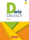 D wie Deutsch 6. Schuljahr - Basis - Ausgabe 2023 - Schulbuch mit Audios und Videos - Gesine Siebold ; Beate Winkler-Pedernera ; Regina Habedank ; Matthias Scholz - 9783060610440