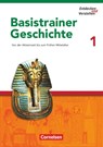 Entdecken und Verstehen. Basistrainer Geschichte 1. Arbeitsheft - Heike Bruchertseifer ; Martin Fritze ; Carola Gruner-Basel ; Doris Thammer - 9783060644711