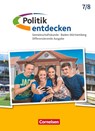 Politik entdecken Band 1 - 7./8. Schuljahr - Differenzierende Ausgabe Baden-Württemberg - Schülerbuch - Elke Iglesias-Dunz ; Jonas Rau ; Lothar Schaechterle ; Rolf Schemel - 9783060652136