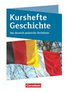 Kurshefte Geschichte. Das Deutsch-polnische Verhältnis - Christian Peters ; Robert Quast - 9783060656424