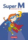 Super M 3. Schuljahr. Schülerbuch mit Kartonbeilagen. Östliche Bundesländer und Berlin - Ulrike Braun ; Gudrun Hütten ; Ursula Manten ; Gabriele Viseneber - 9783060823840