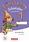 Einsterns Schwester 1. Schuljahr - Erstlesen.Leicht gemacht - Grundschrift Buchstabenheft 4 - Ausgabe 2015 - Roland Bauer ; Jutta Maurach - 9783060845217