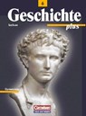 Geschichte plus 6. Schülerbuch. Neubearbeitung. Sachsen - Walter Funken ; Bernd Koltrowitz ; Mathias Kögler ; Christian Meyer - 9783061106218