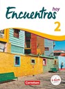 Encuentros Hoy Band 2 - Schülerbuch - Carolina Goreczka-Hehl ; Marit Reifenstein ; Manuel Vila Baleato ; Gisela Weber - 9783061216450