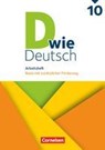 D wie Deutsch - Zu allen Ausgaben 10. Schuljahr - Arbeitsheft mit Lösungen - Matthias Scholz ; Beate Hallmann ; Michaela Krauß ; Stefanie Hemesath - 9783062000454