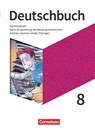 Deutschbuch Gymnasium 8. Schuljahr - Berlin, Brandenburg, Mecklenburg-Vorpommern, Sachsen, Sachsen-Anhalt und Thüringen - Schülerbuch - Petra Bowien ; Luzia Scheuringer-Hillus ; Alexander Joist ; Cosima van Laak - 9783062000935