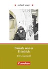 einfach lesen! Niveau 2 - Damals war es Friedrich - Hans Peter Richter ; Cornelia Witzmann - 9783062110023