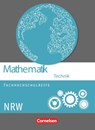 Mathematik Fachhochschulreife Technik Schülerbuch. Nordrhein-Westfalen - Christoph Berg ; Juliane Brüggemann ; Berthold Heinrich ; Mei-Liem Jakob - 9783064508194