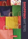 Shopping Matters A2-B1 Schülerbuch - Michael Benford - 9783064510067