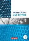 Wirtschafts- und Sozialkunde: Wirtschaft und Betrieb. Wirtschafts- und Betriebslehre Nordrhein-Westfalen - Uta Eichborn ; Christian Fritz ; Melanie Müller ; Stephan Müller - 9783064511859