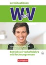 W plus V - Höhere Berufsfachschule Nordrhein-Westfalen Band 2: 12. Jahrgangsstufe - BWL mit Rechnungswesen - Christian Fritz ; Susanne Lange ; Ute Morgenstern ; Michael Piek - 9783064512733