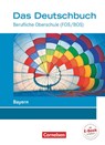 Das Deutschbuch - Berufliche Oberschule (FOS/BOS) - Bayern. Schülerbuch - Margarete Brand ; F. Friedrich-Schernstein ; Pamela Kolb ; Martin Langenberg - 9783064514171