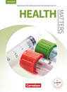 Health Matters A2/B1 - Schülerbuch - Manfred Thönicke ; Ian Wood - 9783064514201