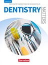 Dentistry Matters A2/B1. Schülerbuch - Manfred Thönicke ; Ian Wood - 9783064514232