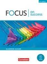 Focus on Success B1/B2. Allgemeine Ausgabe - Schülerbuch - James Abram ; Michael Benford ; Alexandra Köpf ; Steve Williams - 9783064519954