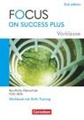 Focus on Success PLUS Vorklasse / 10. Jahrgangsstufe. FOS/BOS A2-B1: Arbeitsheft mit Lösungsbeileger -  - 9783064524897