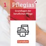 Pflegias - Generalistische Pflegeausbildung: Band 1 - Grundlagen der beruflichen Pflege - Fachbuch - Elke Vogel ; Anette Peters ; Frank Hertel ; Anja Lull - 9783064525085