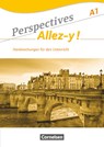 Perspectives - Allez-y ! A1. Handreichungen für den Unterricht mit Kopiervorlagen - Gabrielle Robein - 9783065201780