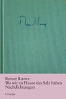Wo wir zu Hause das Salz haben - Reiner Kunze - 9783100420237