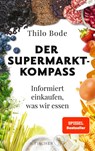Der Supermarkt-Kompass - Thilo Bode - 9783103971606