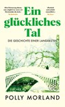 Ein glückliches Tal - Polly Morland - 9783103976229