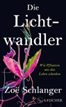 Die Lichtwandler - Zoë Schlanger - 9783103976601