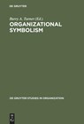 Organizational Symbolism - Barry A. Turner - 9783110110517