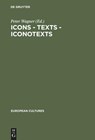 Icons - Texts - Iconotexts - Peter Wagner - 9783110142914