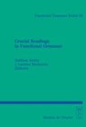 Crucial Readings in Functional Grammar - Matthew P. Anstey ; J. Lachlan Mackenzie - 9783110176407