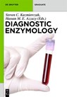 Diagnostic Enzymology - Steven Kazmierczak ; Robert H. Christenson - 9783110207248