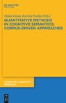 Quantitative Methods in Cognitive Semantics: Corpus-Driven Approaches - Dylan Glynn ; Kerstin Fischer - 9783110226416