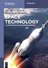 Space Technology - Thomas F. Mutsch ; Matthias B. Kowalski - 9783110413212